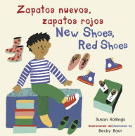 Title: Zapatos nuevos, zapatos rojos/New Shoes, Red Shoes (Bilingual Mini-Library Edition), Author: Susan Rollings