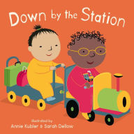 Title: Down by the Station, Author: Annie Kubler