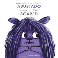 Title: Cuando me siento Asustado/When I Feel Scared, Author: Child's Play