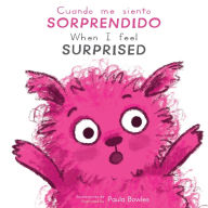 Title: Cuando me siento Sorprendido/When I Feel Surprised, Author: Child's Play