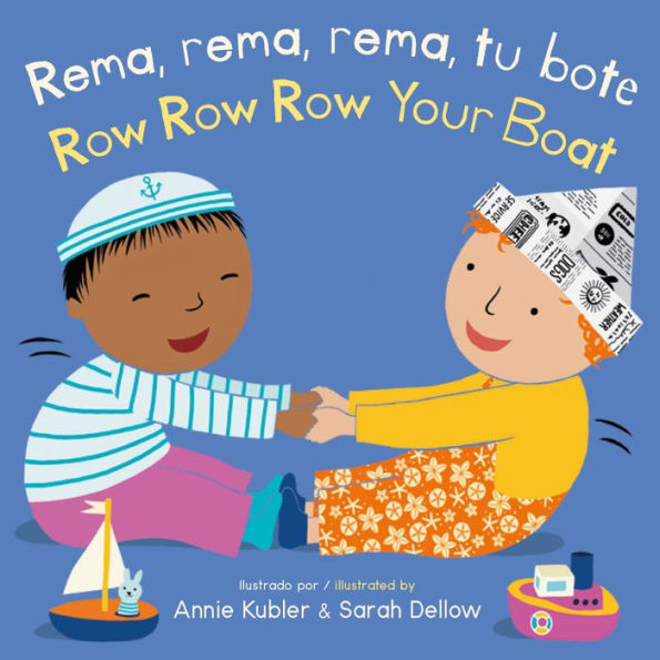 Rema, rema, rema, tu bote/Row Row Row Your Boat