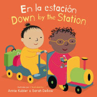 Title: En la estación/Down by the Station, Author: Annie Kubler