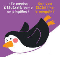 Title: ¿Te puedes DESLIZAR como un pingüino?/Can you SLIDE like a penguin?, Author: Child's Play