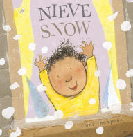 Title: Nieve/Snow, Author: Carol Thompson