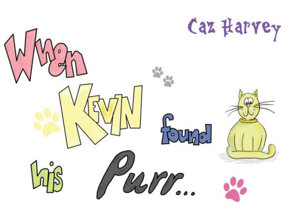 When Kevin Found His Purr