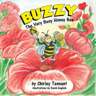 Title: Buzzy the Very Busy Honey Bee, Author: The Chill Dawgs