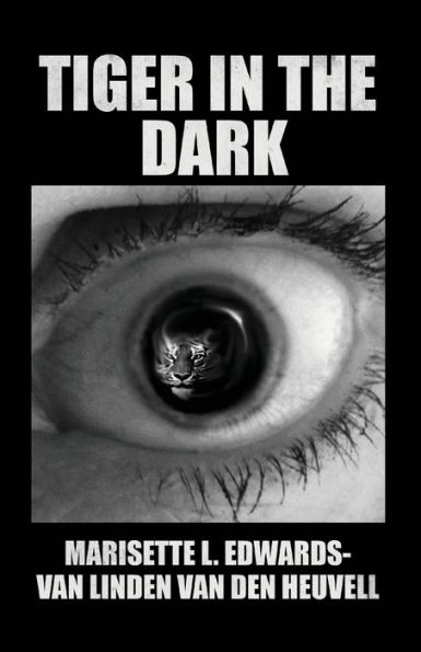 Tiger in the Dark