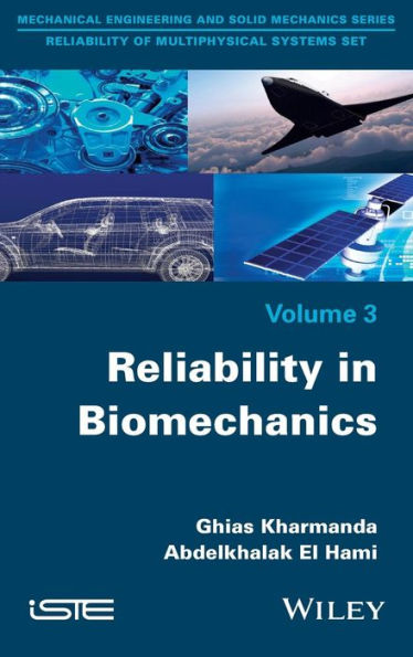 Reliability in Biomechanics / Edition 1