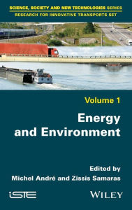 Title: Energy and Environment / Edition 1, Author: Michel André