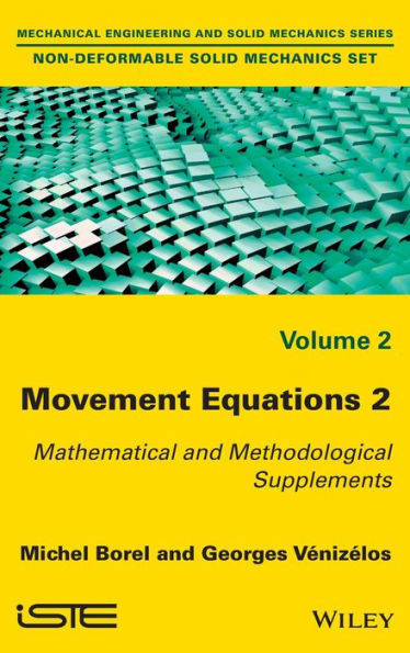 Movement Equations 2: Mathematical and Methodological Supplements / Edition 1