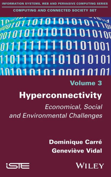 Hyperconnectivity: Economical, Social and Environmental Challenges