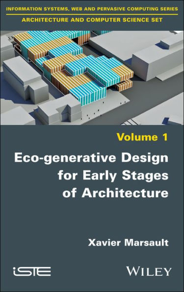 Eco-generative Design for Early Stages of Architecture / Edition 1