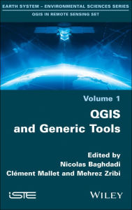 Title: QGIS and Generic Tools / Edition 1, Author: Nicolas Baghdadi