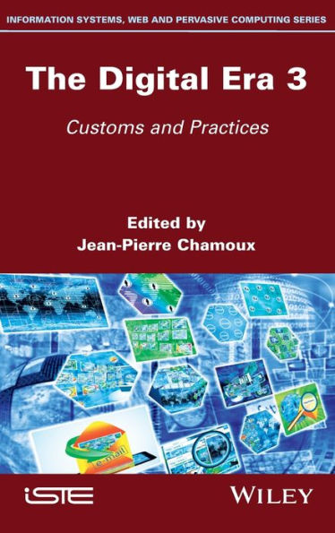 The Digital Era 3: Customs and Practices / Edition 1