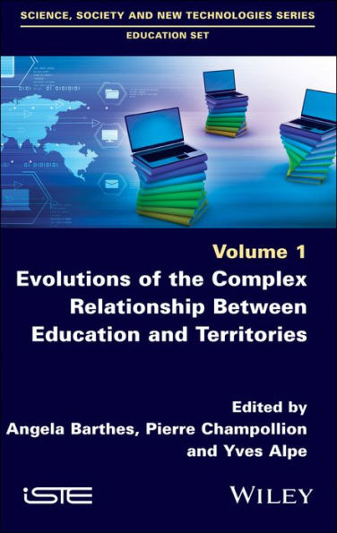 Evolutions of the Complex Relationship Between Education and Territories / Edition 1