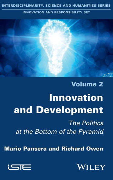 Innovation and Development: The Politics at the Bottom of the Pyramid / Edition 1