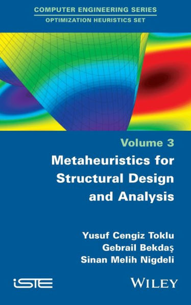 Metaheuristics for Structural Design and Analysis / Edition 1