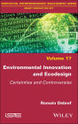Environmental Innovation and Ecodesign: Certainties and Controversies / Edition 1