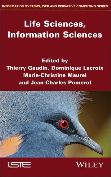 Life Sciences, Information Sciences / Edition 1