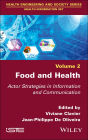 Food and Health: Actor Strategies in Information and Communication / Edition 1