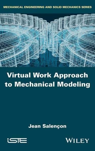 Virtual Work Approach to Mechanical Modeling / Edition 1