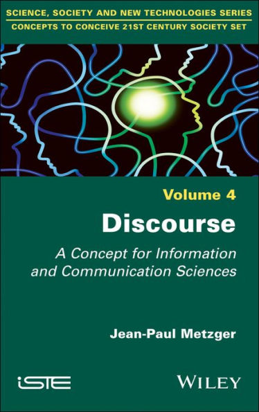 Discourse: A Concept for Information and Communication Sciences / Edition 1