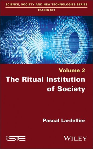 The Ritual Institution of Society / Edition 1