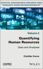 Quantifying Human Resources: Uses and Analyses
