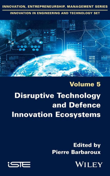 Disruptive Technology and Defence Innovation Ecosystems / Edition 1