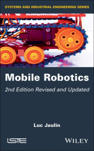 Title: Mobile Robotics / Edition 2, Author: Luc Jaulin