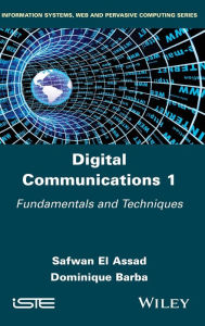 Title: Digital Communications 1: Fundamentals and Techniques, Author: Safwan El Assad