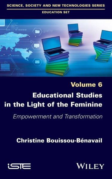 Educational Studies the Light of Feminine: Empowerment and Transformation
