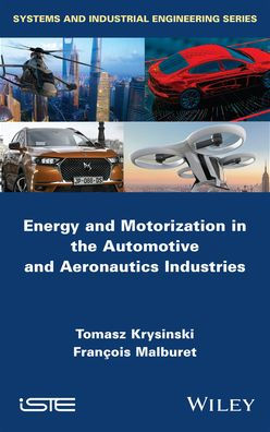 Energy and Motorization the Automotive Aeronautics Industries