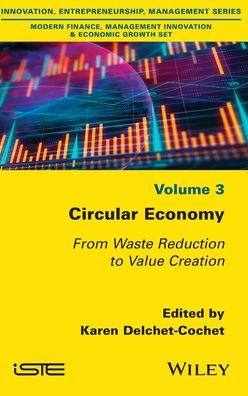 Circular Economy: From Waste Reduction to Value Creation