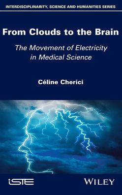 From Clouds to The Brain: Movement of Electricity Medical Science