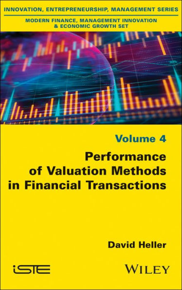 Performance of Valuation Methods Financial Transactions