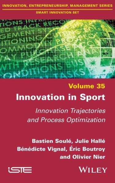 Innovation in Sport: Innovation Trajectories and Process Optimization