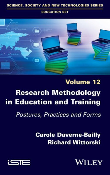 Research Methodology Education and Training: Postures, Practices Forms, Volume 12