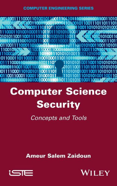 Computer Science Security: Concepts and Tools