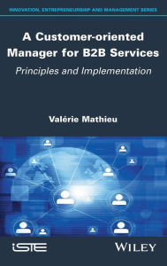 Title: A Customer-oriented Manager for B2B Services: Principles and Implementation, Author: Valerie Mathieu