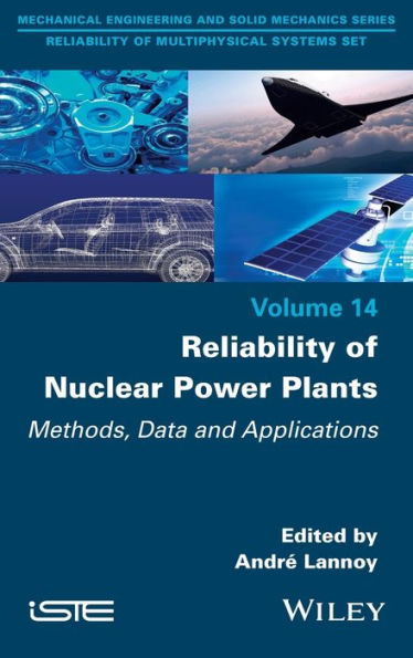 Reliability of Nuclear Power Plants: Methods, Data and Applications