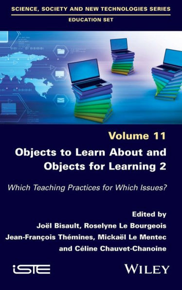 Objects to Learn about and for Learning 2: Which Teaching Practices Issues?