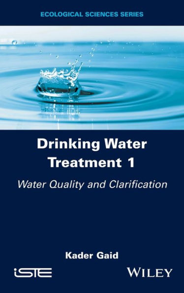 Drinking Water Treatment, Quality and Clarification