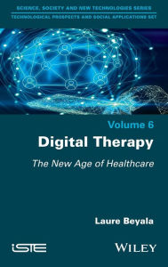 Title: Digital Therapy: The New Age of Healthcare, Author: Laure Beyala