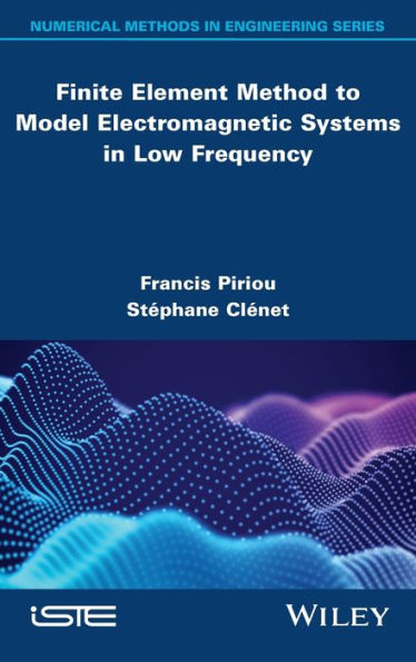 Finite Element Method to Model Electromagnetic Systems Low Frequency