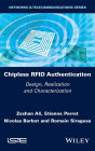 Chipless RFID Authentication: Design, Realization and Characterization