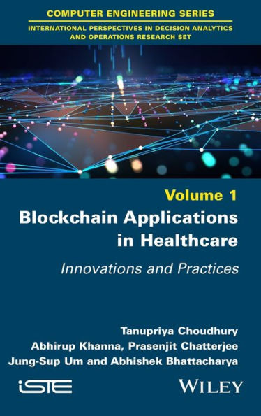 Blockchain Applications Healthcare: Innovations and Practices