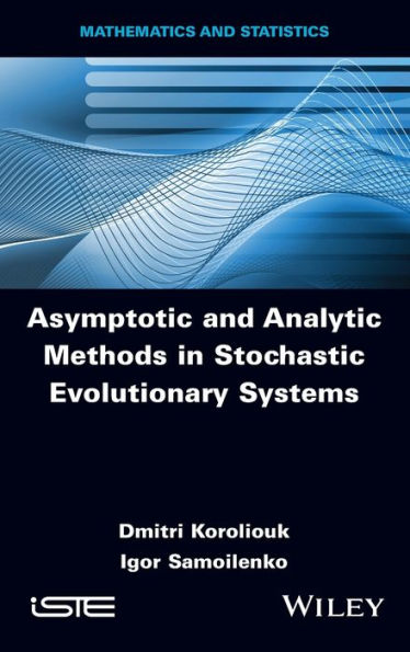 Asymptotic and Analytic Methods Stochastic Evolutionary Symptoms