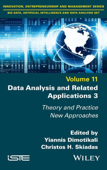 Data Analysis and Related Applications 3: Theory and Practice, New Approaches