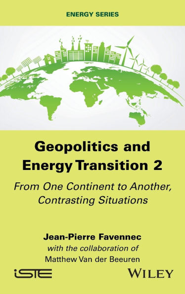 Geopolitics and Energy Transition 2: From One Continent to Another, Contrasting Situations